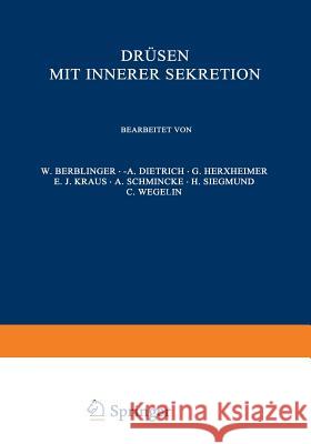Drüsen Mit Innerer Sekretion Berblinger, C. 9783709159866 Springer