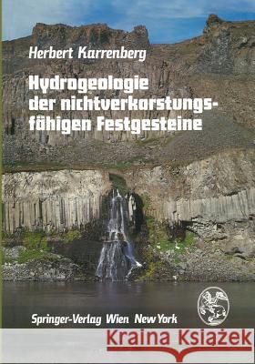 Hydrogeologie Der Nichtverkarstungsfähigen Festgesteine Hohl, R. 9783709170380 Springer