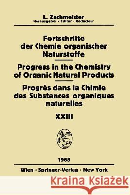 Fortschritte Der Chemie Organischer Naturstoffe / Progress in the Chemistry of Organic Natural Products / Progrès Dans La Chimie Des Substances Organi Engel, J. 9783709171417 Springer
