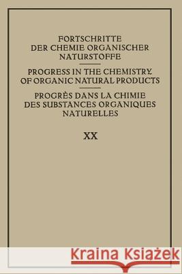 Fortschritte Der Chemie Organischer Naturstoffe / Progress in the Chemistry of Organic Natural Products / Progrès Dans La Chimie Des Substances Organi Zechmeister, L. 9783709171554 Springer