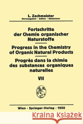 Fortschritte Der Chemie Organischer Naturstoffe/Progress in the Chemistry of Organic Natural Products/Progrès Dans La Chimie Des Substances Organiques Becker, B. 9783709171783 Springer