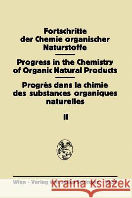 Fortschritte Der Chemie Organischer Naturstoffe: Eine Sammlung Von Zusammenfassenden Berichten Asahina, Y. 9783709171851 Springer