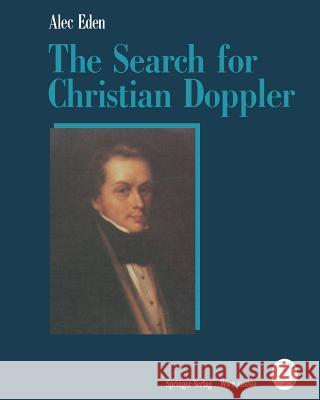 The Search for Christian Doppler Alec Eden 9783709173787