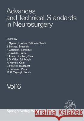 Advances and Technical Standards in Neurosurgery L. Symon 9783709174517 Springer