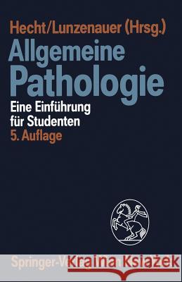 Allgemeine Pathologie: Eine Einführung Für Studenten David, Heinz 9783709175309