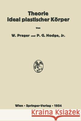 Theorie Ideal Plastischer Körper Chmelka, Fritz 9783709178362 Springer