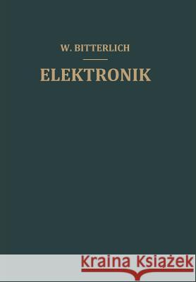 Einführung in Die Elektronik Bitterlich, Wolfram 9783709179475