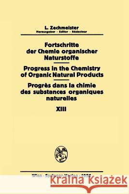 Fortschritte Der Chemie Organischer Naturstoffe / Progress in the Chemistry of Organic Natural Products / Progrès Dans La Chimie Des Substances Organi Chatterjee, A. 9783709180334