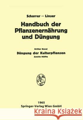 Düngung Der Kulturpflanzen 2 Atanasiu, Professor Dr N. 9783709181249 Springer