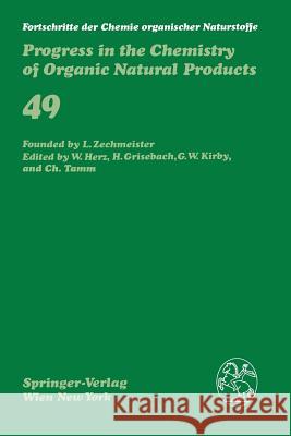 Fortschritte Der Chemie Organischer Naturstoffe / Progress in the Chemistry of Organic Natural Products Hill, R. a. 9783709188484 Springer
