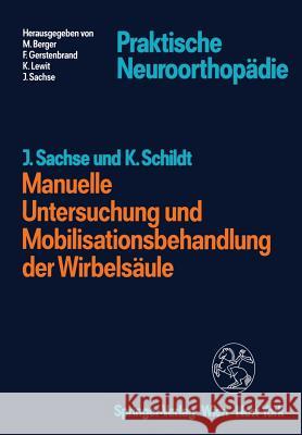 Manuelle Untersuchung Und Mobilisationsbehandlung Der Wirbelsäule Sachse, Jochen 9783709189696 Springer