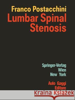 Lumbar Spinal Stenosis Franco Postacchini Attilio Mancini Lamberto Perugia 9783709190234 Springer
