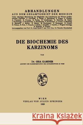 Die Biochemie Des Karzinoms Gisa Kaminer 9783709196380