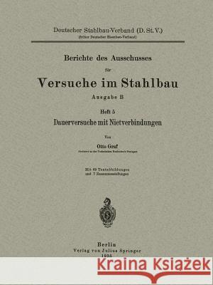 Dauerversuche Mit Nietverbindungen Otto Graf 9783709197448 Springer