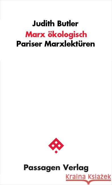Marx ökologisch Butler, Judith 9783709204474 Passagen Verlag