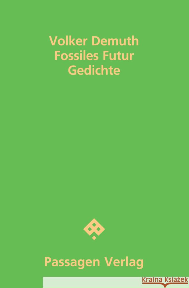 Fossiles Futur Demuth, Volker 9783709204559