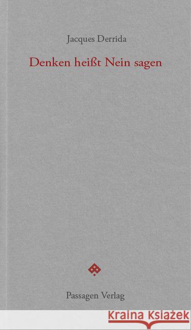 Denken heißt Nein sagen Derrida, Jacques 9783709206423