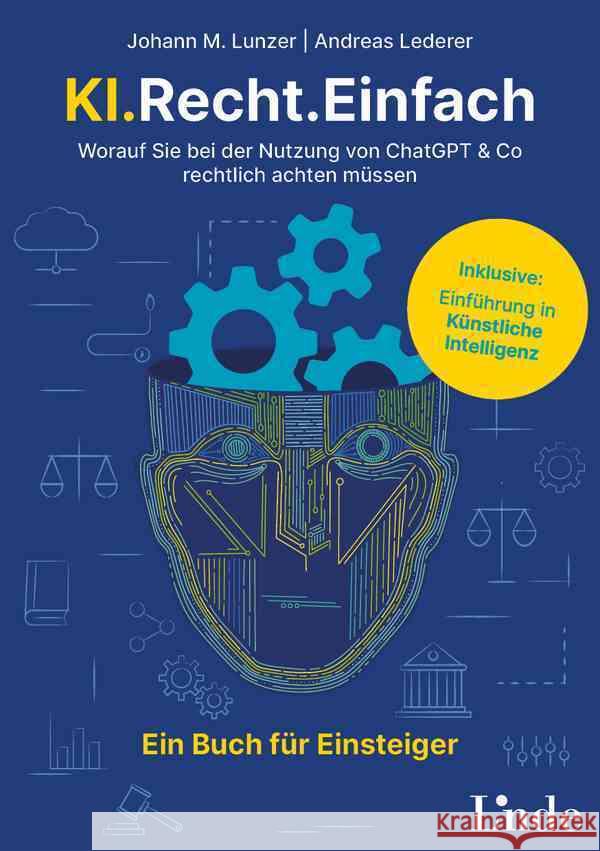 KI.Recht.Einfach Lederer, Andreas, Lunzer, Johann 9783709307199