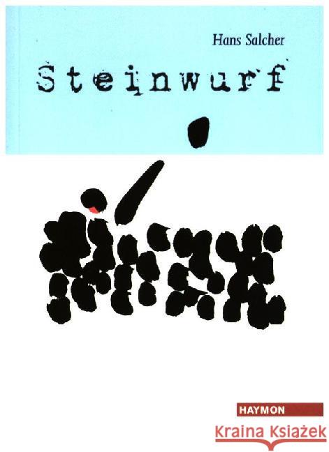 Steinwurf Salcher, Hans 9783709971963 Haymon Verlag