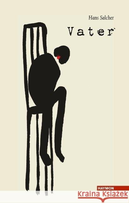 Vater : Erzählung Salcher, Hans 9783709972106 Haymon Verlag