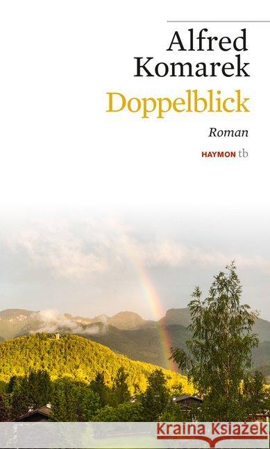 Doppelblick : Roman Komarek, Alfred 9783709978122 Haymon Verlag