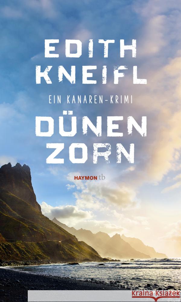 Dünenzorn Kneifl, Edith 9783709979259 Haymon Verlag