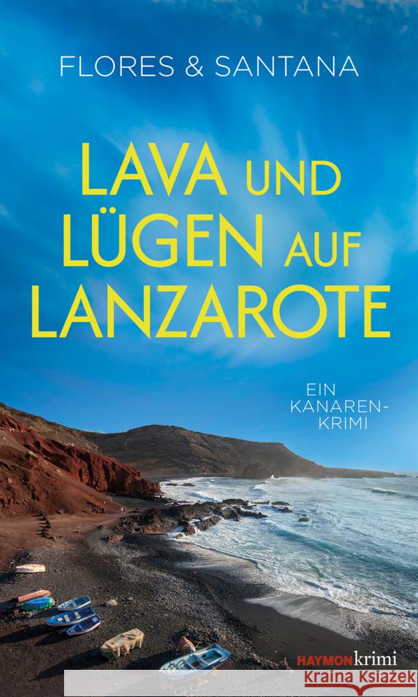 Lava und Lügen auf Lanzarote Flores, Santana 9783709979907