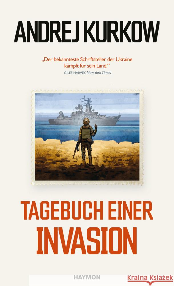 Tagebuch einer Invasion Kurkow, Andrej 9783709981795 Haymon Verlag