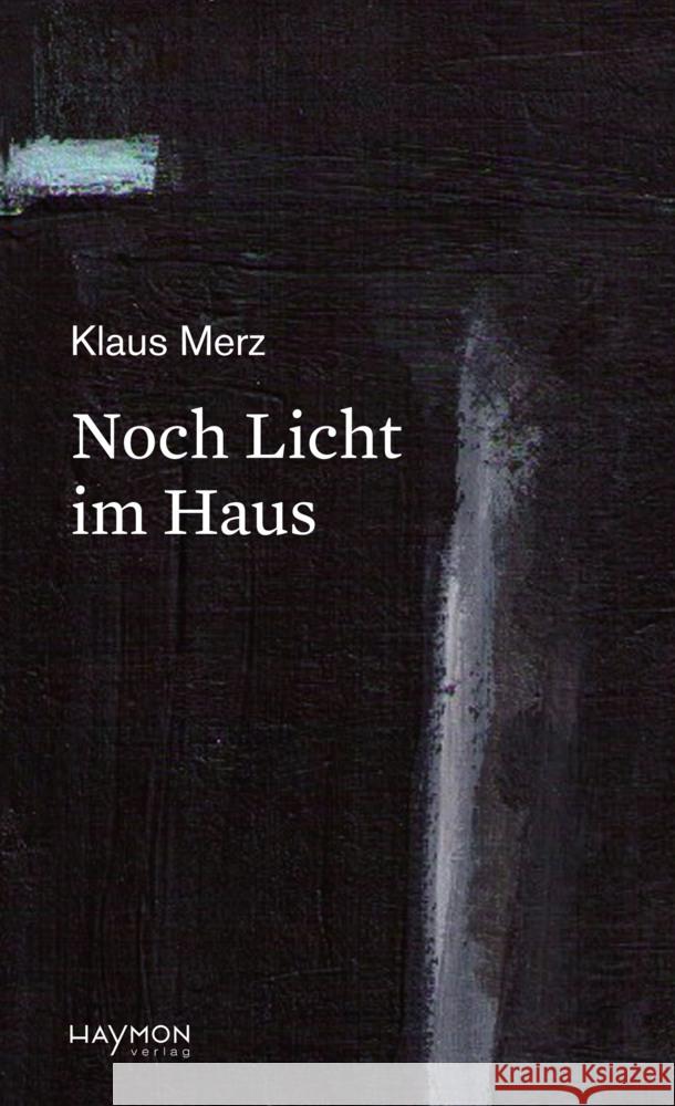 Noch Licht im Haus Merz, Klaus 9783709982099