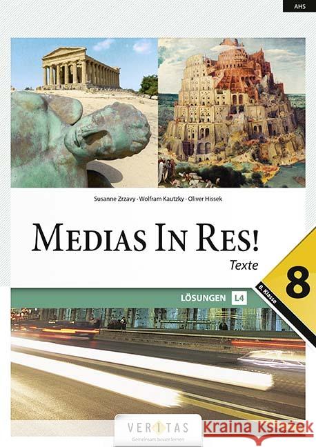 Medias in res! - Latein für den Anfangsunterricht - 8. Klasse Hissek, Oliver, Kautzky, Wolfram 9783710140792