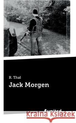 Jack Morgen R Thal 9783710344299 United P.C. Verlag