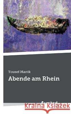 Abende am Rhein Yousef Mantk 9783710355356 United P.C.