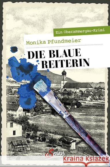 Die Blaue Reiterin Pfundmeier, Monika 9783710402371 Servus