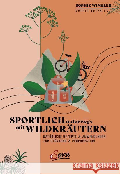 Sportlich unterwegs mit Wildkräutern Winkler, Sophie 9783710403576