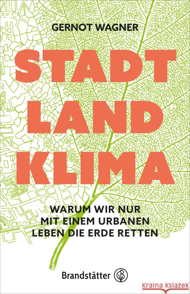 Stadt, Land, Klima Wagner, Gernot 9783710605086