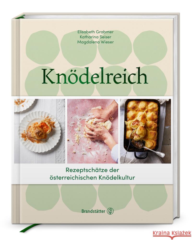 Knödelreich Grabmer, Elisabeth, Seiser, Katharina, Wieser, Magdalena 9783710607431
