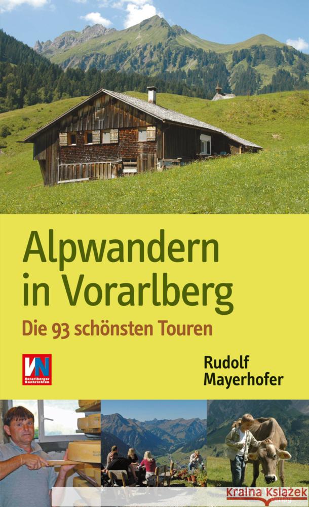 Alpwandern in Vorarlberg Mayerhofer, Rudolf 9783710767036 Michael Wagner Verlag