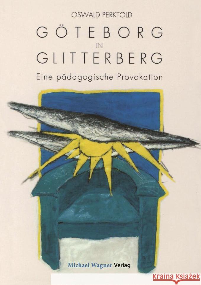 Göteborg in Glitterberg Perktold, Oswald 9783710767289