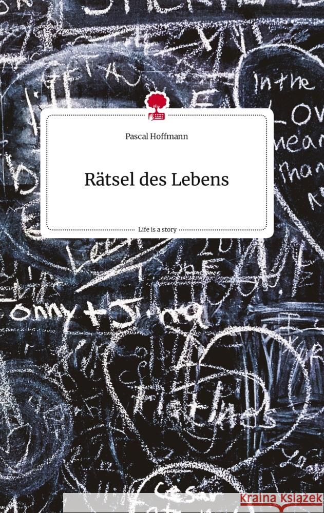 Rätsel des Lebens. Life is a Story - story.one Hoffmann, Pascal 9783710815119