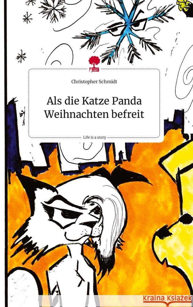 Als die Katze Panda Weihnachten befreit. Life is a Story - story.one Schmidt, Christopher 9783710819391