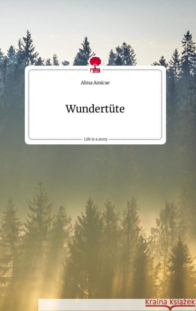 Wundertüte. Life is a Story - story.one Amicae, Alma 9783710822681