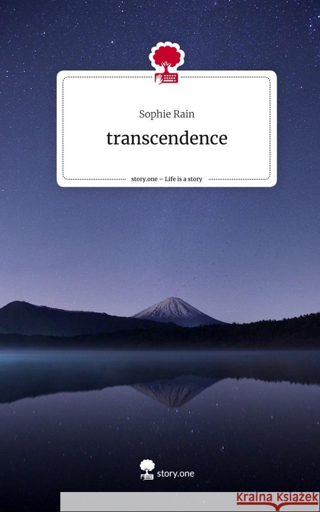 transcendence. Life is a Story - story.one Rain, Sophie 9783710825675