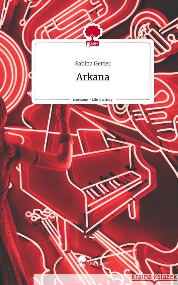 Arkana. Life is a Story - story.one Gerter, Sabina 9783710829369