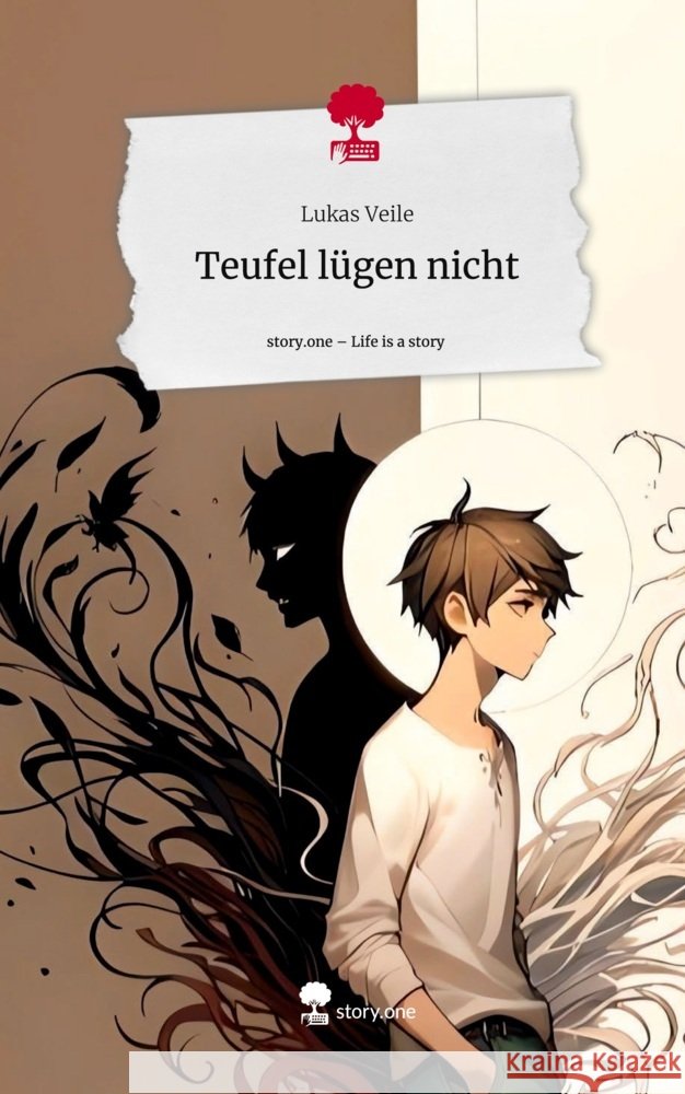 Teufel lügen nicht. Life is a Story - story.one Veile, Lukas 9783710833205