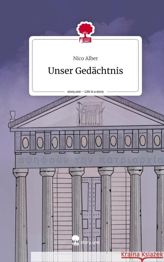 Unser Gedächtnis. Life is a Story - story.one Alber, Nico 9783710845406