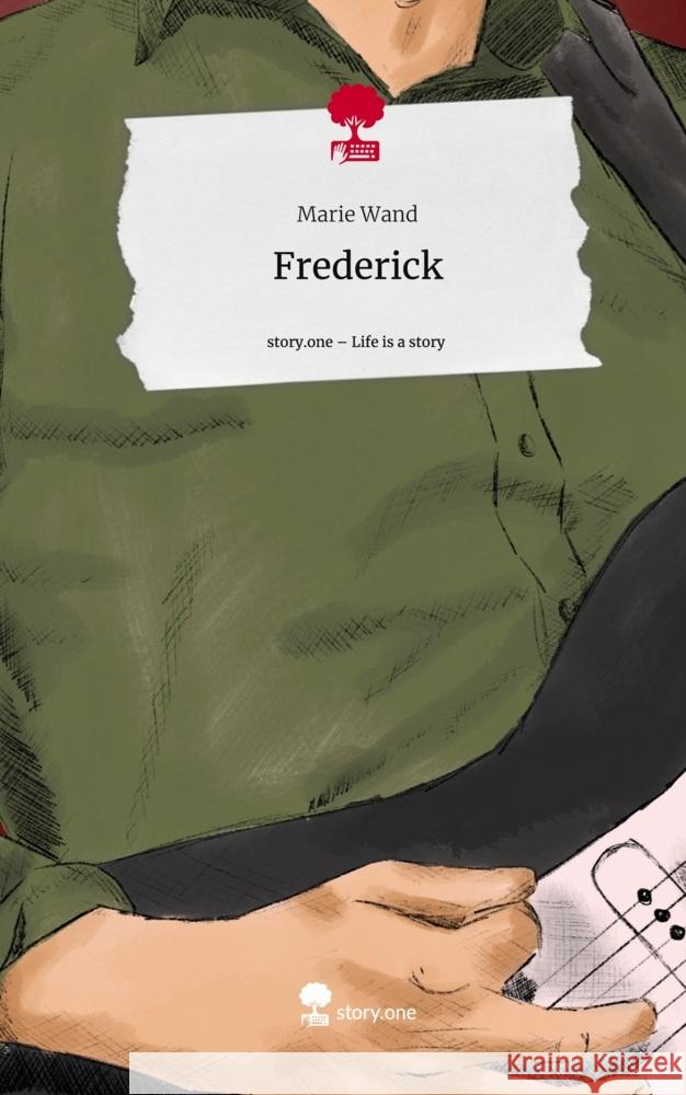 Frederick. Life is a Story - story.one Wand, Marie 9783710845772