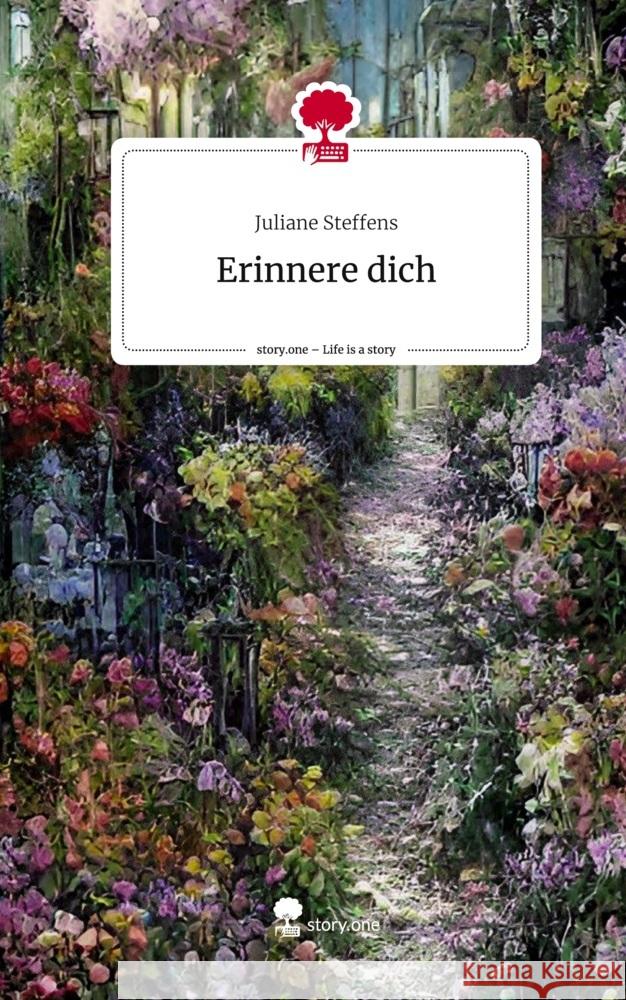 Erinnere dich. Life is a Story - story.one Steffens, Juliane 9783710846199