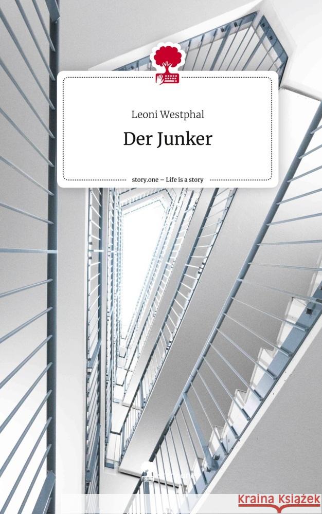 Der Junker. Life is a Story - story.one Westphal, Leoni 9783710847158