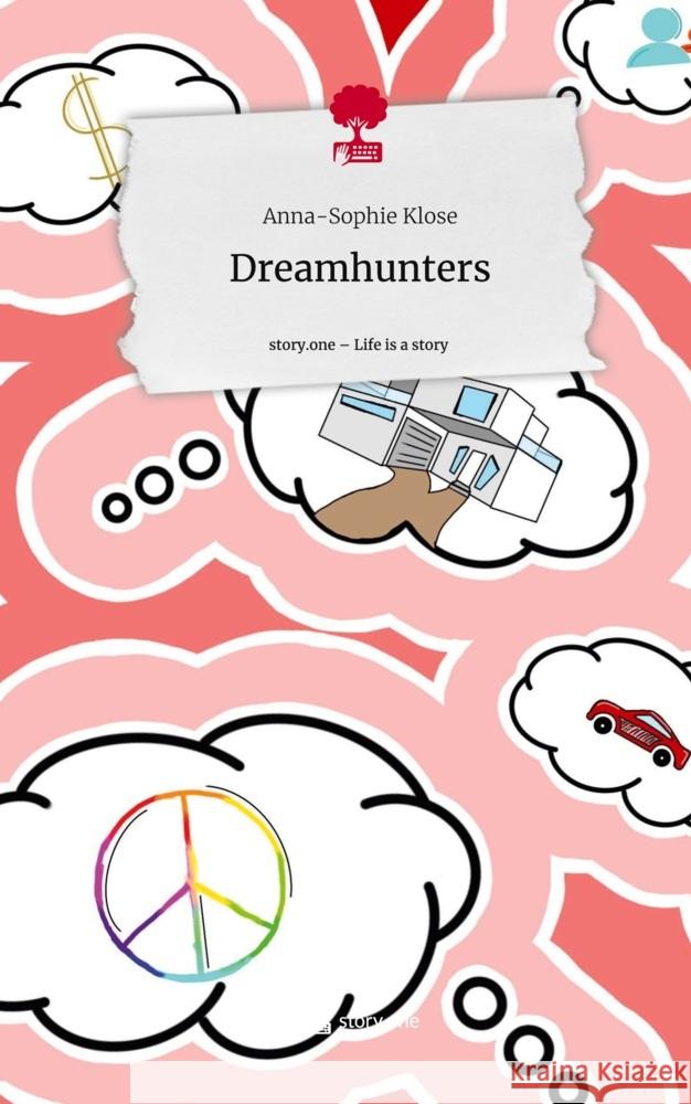 Dreamhunters. Life is a Story - story.one Klose, Anna-Sophie 9783710851117