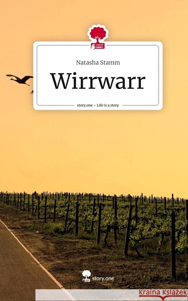 Wirrwarr. Life is a Story - story.one Stamm, Natasha 9783710855290